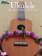 cover for Ukulele - The Most Requested Songs