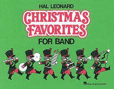cover for Hal Leonard Christmas Favorites for Marching Band (Level II) - Bb Tenor Saxophone