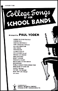 cover for College Songs for School Bands - Conductor's Score
