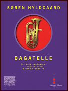cover for Bagatelle (for Euphonium & Wind Orchestra)