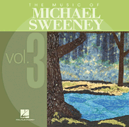 cover for The Music of Michael Sweeney - Volume 3