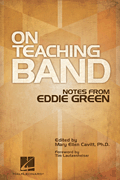 cover for On Teaching Band: Notes from Eddie Green