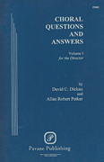 cover for Choral Questions & Answers I: For the Director