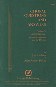 cover for Choral Questions & Answers V: Accompanying