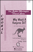 cover for Why Would a Kangaroo Sit?