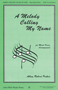 cover for A Melody Calling My Name
