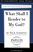cover for What Shall I Render to My God?