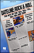 cover for Dateline: Rock & Roll - The Hits of the '50s, '60s, '70s, '80s, '90s and 2000 (Medley)