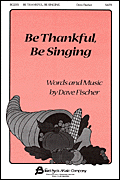 cover for Be Thankful, Be Singing