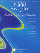 cover for Fred Bock Piano Favorites of Bill and Gloria Gaither