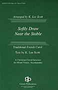 cover for Softly Draw Near the Stable