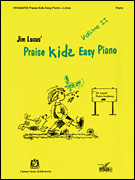 cover for Praise Kids Easy Piano Volume II