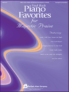 cover for Fred Bock Piano Favorites for Majestic Praise