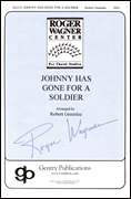 cover for Johnny Has Gone for a Soldier
