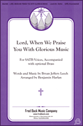 cover for Lord, When We Praise You with Glorious Music