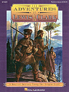cover for The Adventures of Lewis & Clark (Musical)