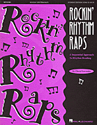 cover for Rockin' Rhythm Raps - A Sequential Approach to Rhythm Reading (Resource)