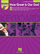 cover for How Great Is Our God - Keyboard Edition