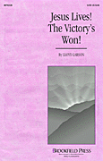 cover for Jesus Lives! The Victory's Won!