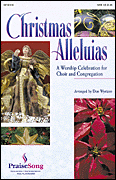 cover for Christmas Alleluias - A Worship Celebration for Choir and Congregation (Medley)