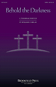 cover for Behold the Darkness - A Tenebrae Service (Cantata)