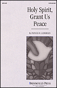 cover for Holy Spirit, Grant Us Peace