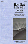cover for How Blest Is He Who Comes