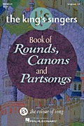 cover for The King's Singers Book of Rounds, Canons and Partsongs