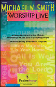 cover for Michael W. Smith Worship Live