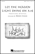 cover for Let the Heaven Light Shine on Me