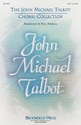 cover for The John Michael Talbot Choral Collection