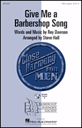 cover for Give Me a Barbershop Song