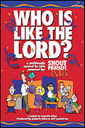 cover for Who Is Like the Lord?