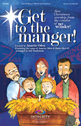 cover for Get to the Manger!