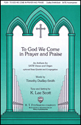 cover for To God We Come in Prayer and Praise
