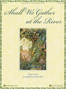 cover for Shall We Gather at the River