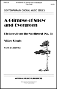 cover for Glimpse Of Snow And Evergreen, A