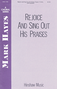 cover for Rejoice And Sing Out His Praises