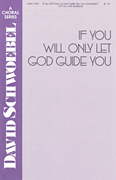 cover for If You Will Only Let God Guide You