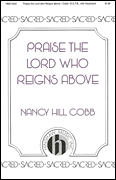 cover for Praise the Lord Who Reigns Above