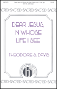 cover for Dear Jesus, In Whose Life I See