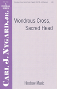 cover for Wondrous Cross, Sacred Head