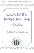 cover for Look to the Things That Are Above