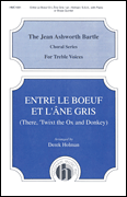 cover for Entre Le Boeuf Et Lane Gris (there Twixt The Ox . . .)