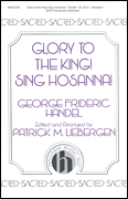 cover for Glory to the King! Sing Hosanna!