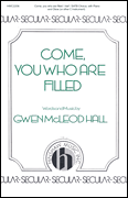 cover for Come, You Who Are Filled