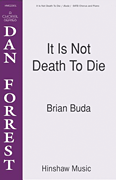 cover for It Is Not Death to Die