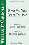 cover for Give Me Your Stars To Hold