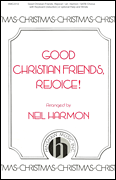 cover for Good Christian Friends, Rejoice!