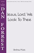 cover for Jesus, Lord We Look To Thee